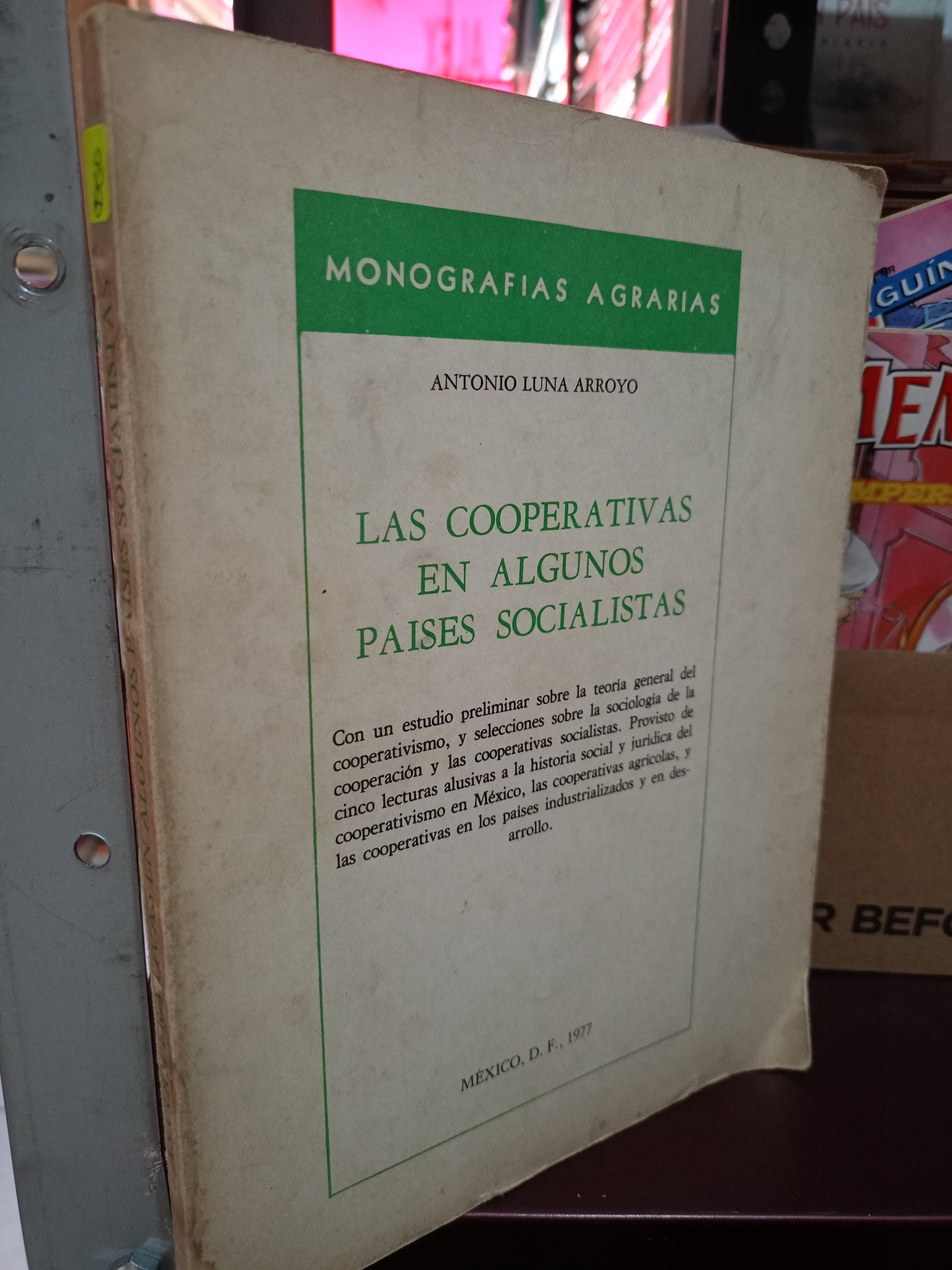 LAS COOPERATIVAS EN ALGUNOS PAISES SOCIALISTAS POR ANTONIO LUNA ARROYO USADO SOCIOLOGIA LITERARIO 305