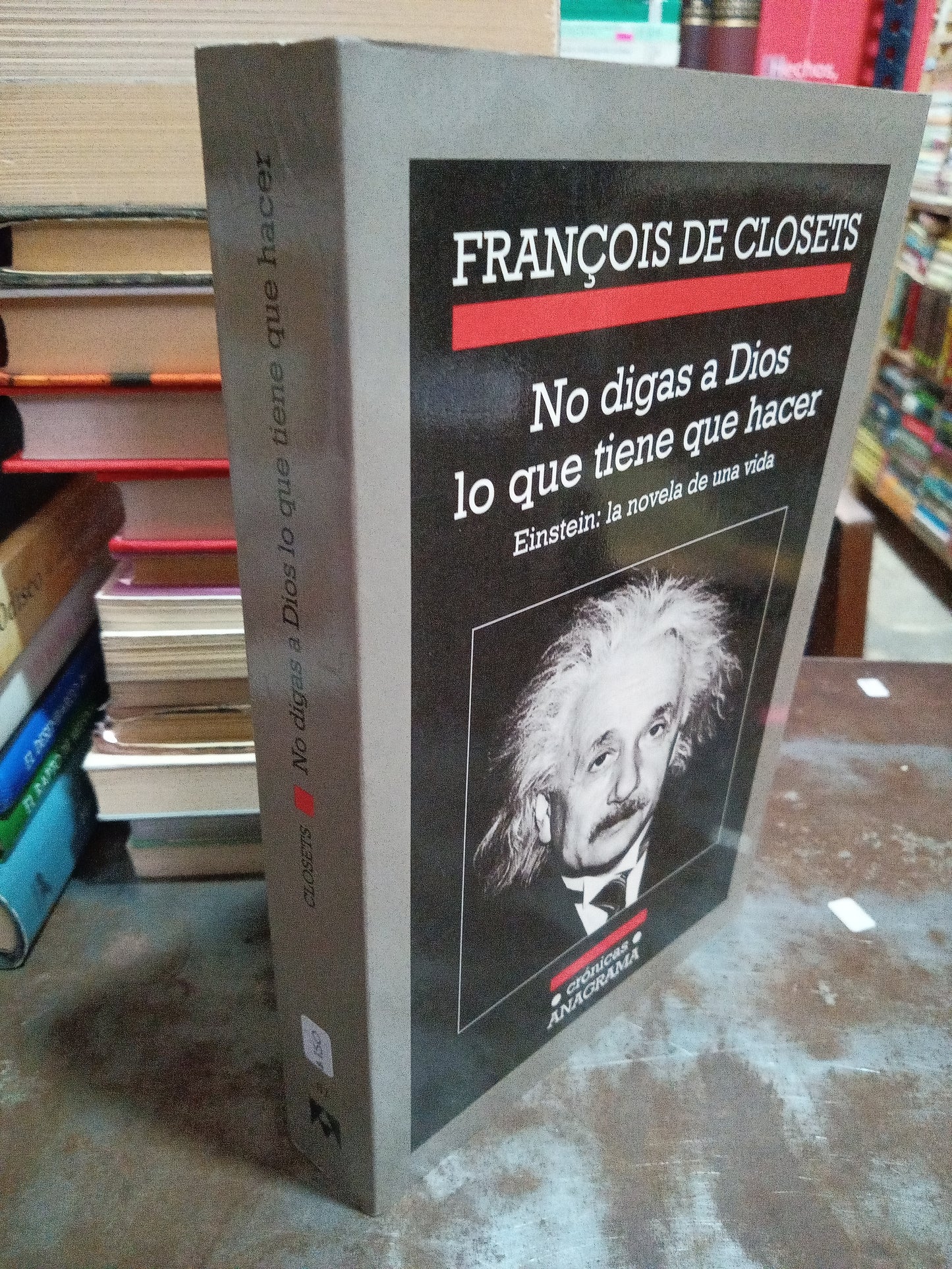 NO DIGAS A DIOS LO QUE TIENE QUE HACER POR FRANCOIS DE CLOSETS USADO NOVELA ALDAMA