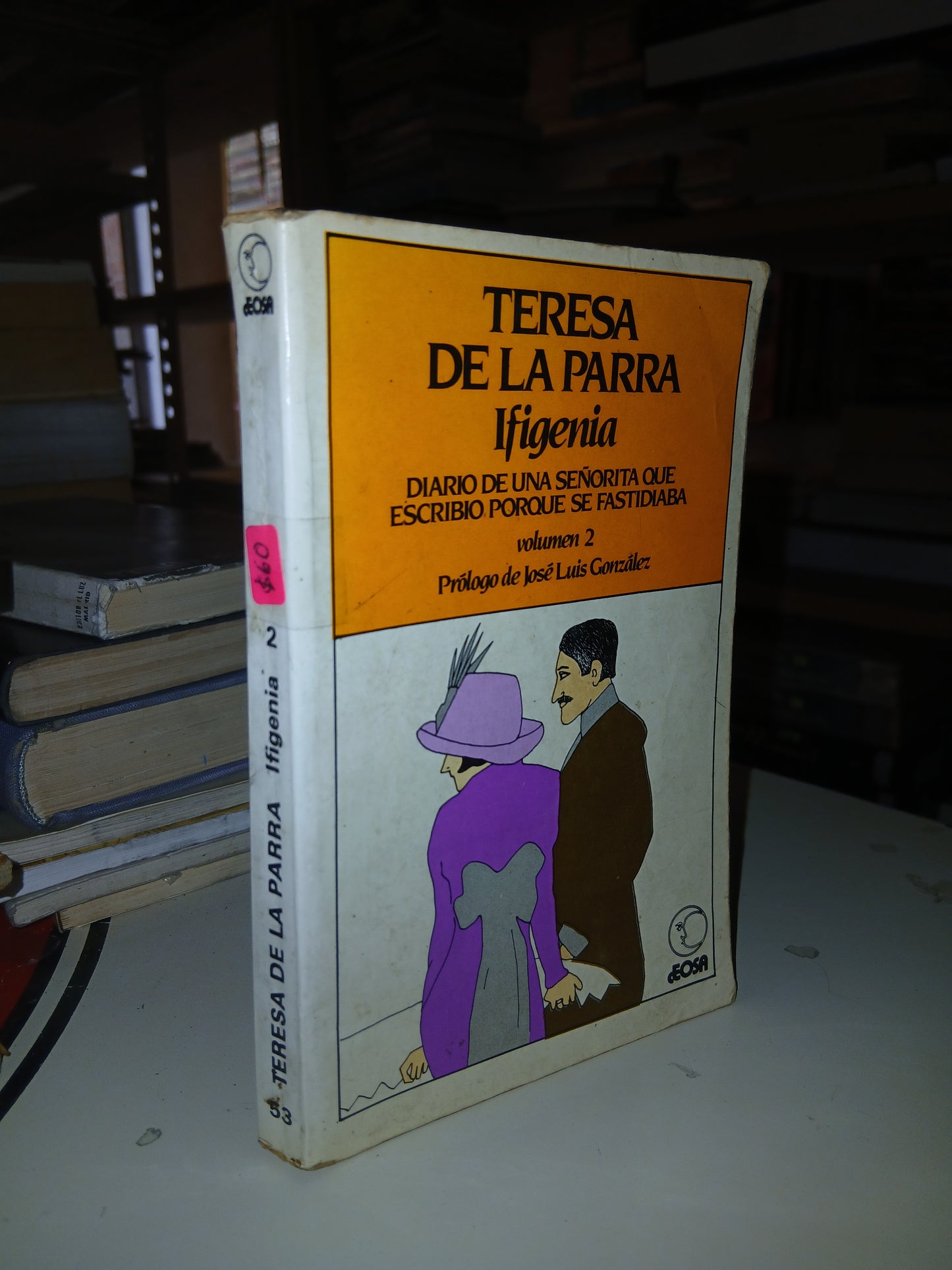 IFIGENIA. DIARIO DE UNA SEÑORITA QUE ESCRIBIÓ PORQUE SE FASTIDIABA (VOLUMEN II) POR TERESA DE LA PARRA USADO NOVELA LITERARIO 207