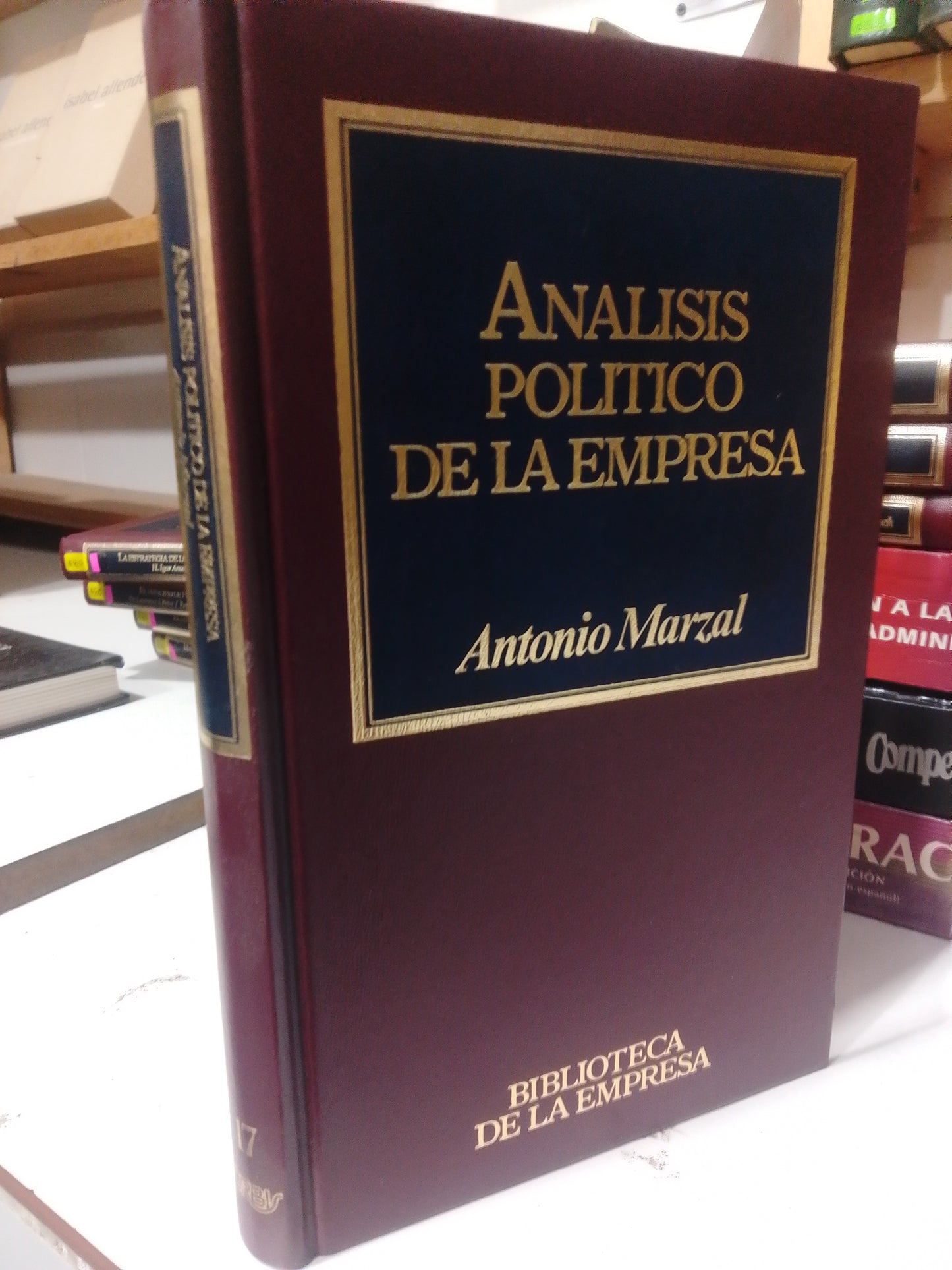 ANALISIS POLITICO DE LA EMPRESA POR ANTONIO MARZAL USADO ADMINISTRACION JUAREZ