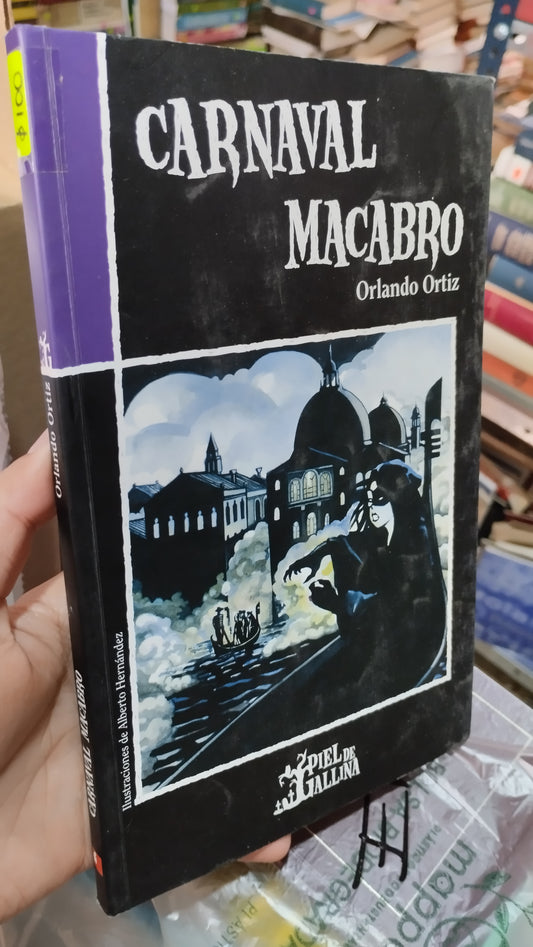 CARNAVAL MACABRO POR ORLANDO ORTIZ LIBRO USADO INFANTIL ALDAMA