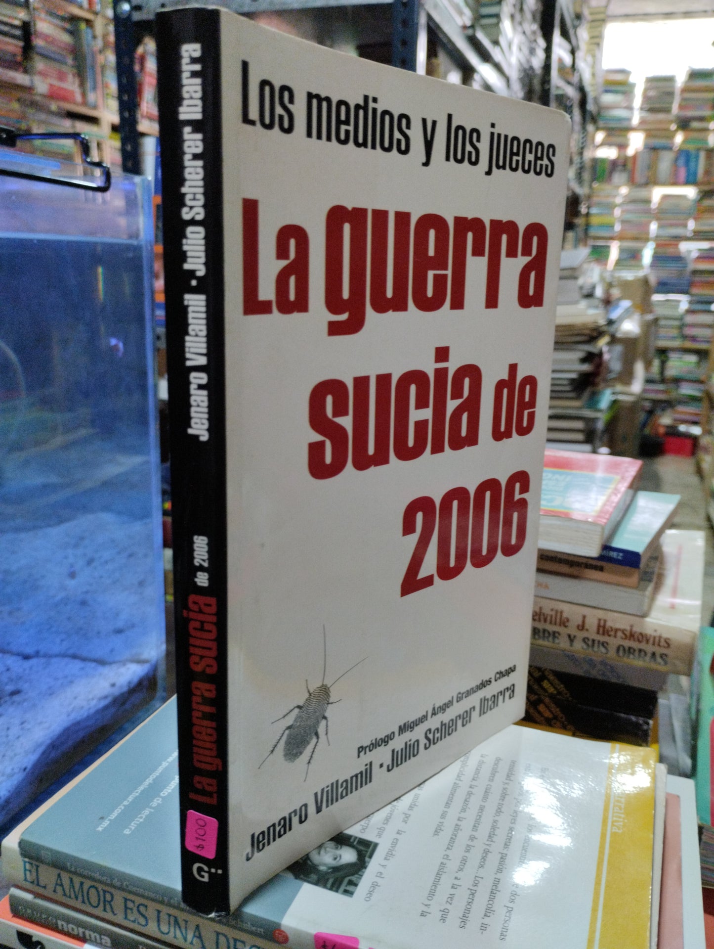 LA GUERRA SUCIA DE 2006 POR JENARO VILLAMIL USADO HISTORIA ALDAMA