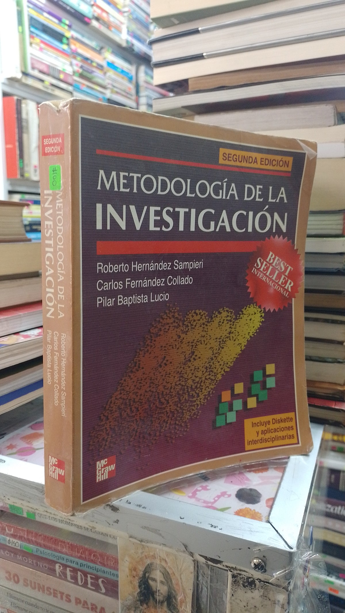 METODOLOGIA DE LA INVESTIGACION POR ROBERTO HERNANDEZ SAMPIERI CARLOS FUENTES COLLADO Y PILAR BAPTISTA LUCIO USADO EDUCACION JUAREZ 507