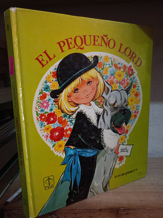 EL PEQUEÑO LORD POR F.H. BURNETT USADO INFANTIL LITERARIO 305