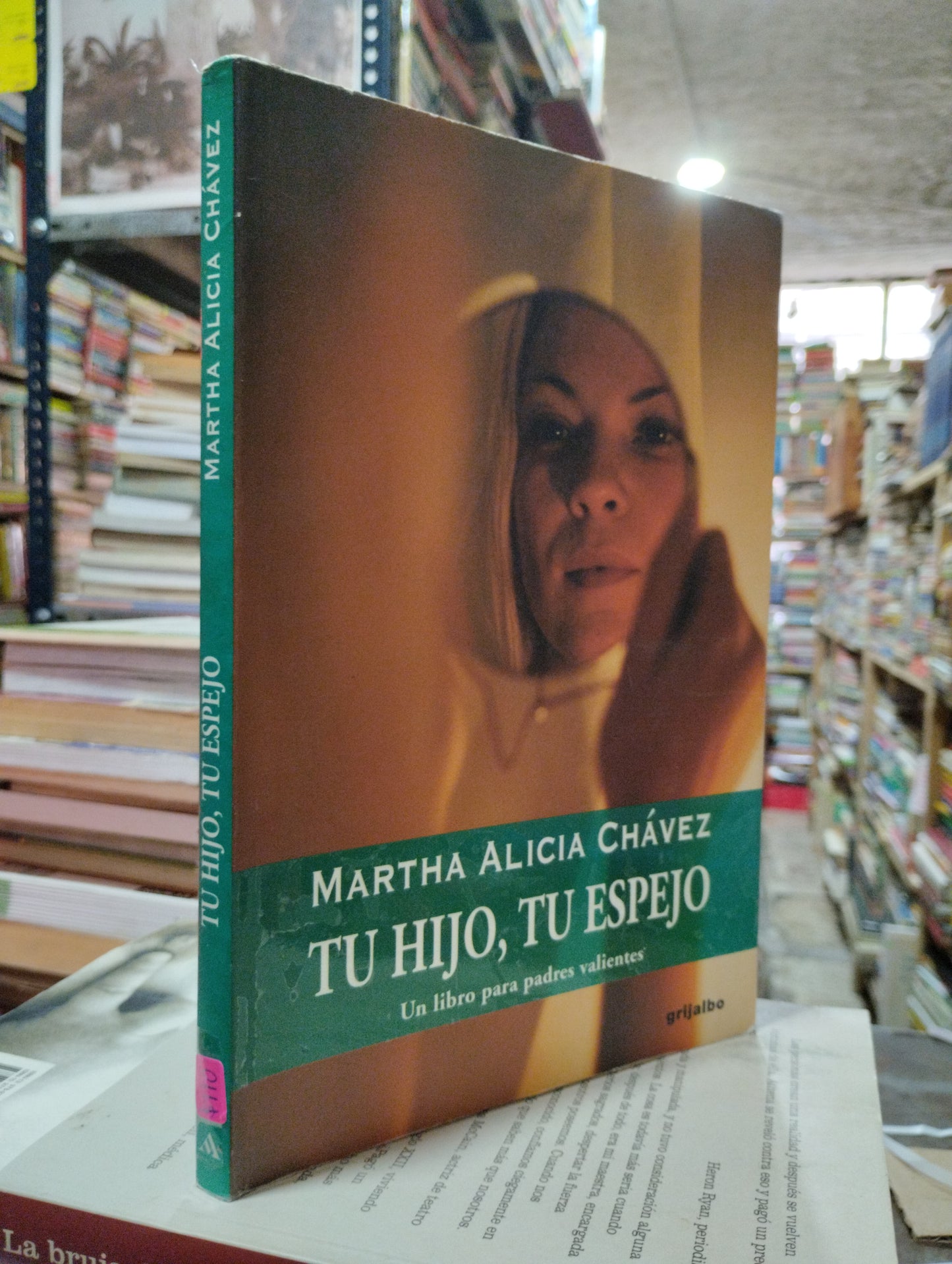 TU HIJO, TU ESPEJO POR MARTHA ALICIA CHAVEZ USADO SUPERACION PERSONAL ALDAMA