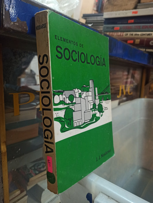 ELEMENTOS DE SOCIOLOGIA POR J.J NODARSE USADO SOCIOLOGÍA ALDAMA