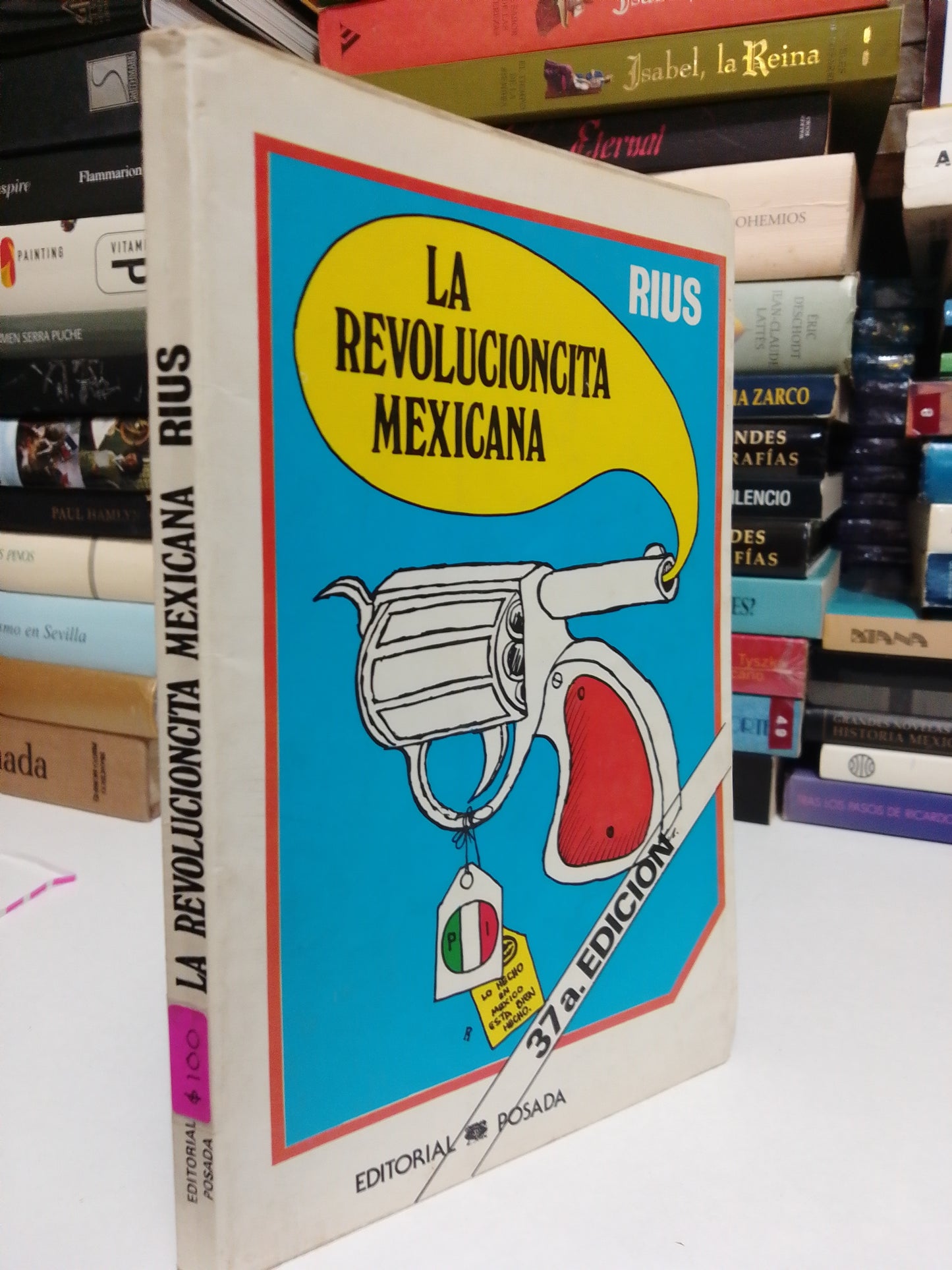 LA REVOLUCIÓNCITA MEXICANA POR RIUS USADO NOVELA JUÁREZ