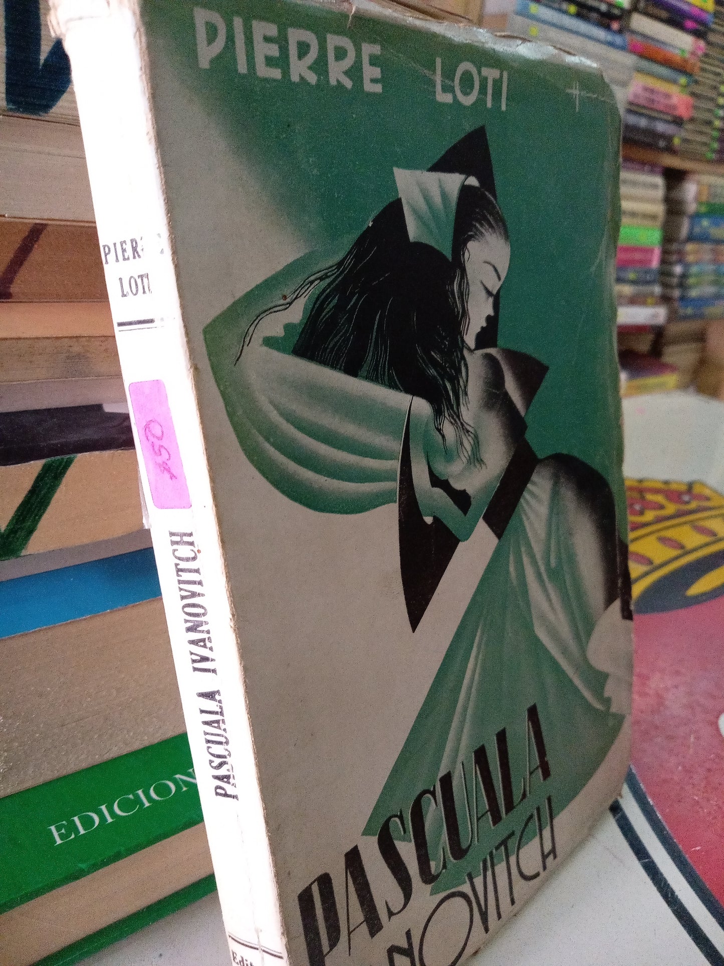 PASCUALA IVANOVITCH POR PIERRE LOTI USADO NOVELA LITERARIO 207