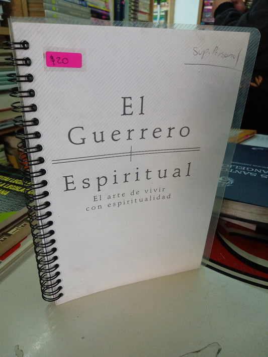 EL GUERRERO ESPIRITUAL EL ARTE DE VIVIR CON ESPIRITUALIDAD POR JONH ROGER  USADO SUPERACION PERSONAL LITERARIO 207