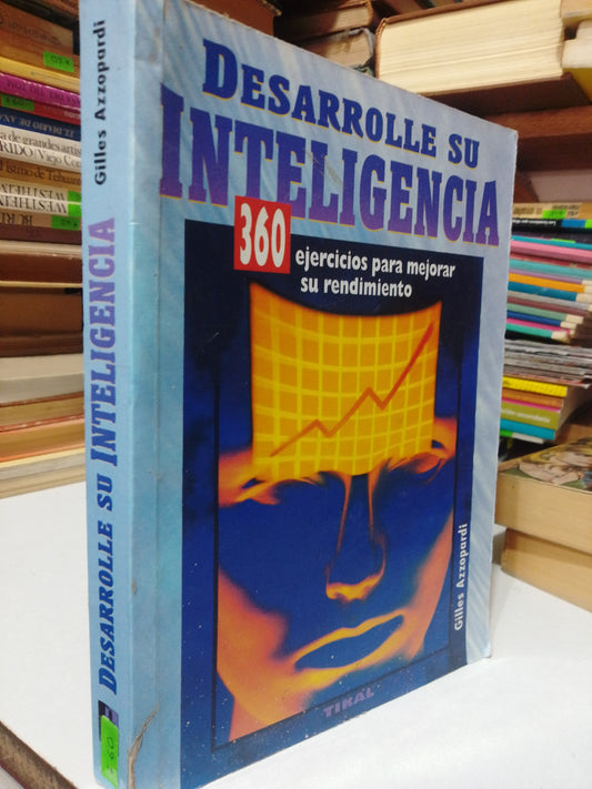 DESARROLLE SU INTELIGENCIA POR GILLES AZZOPARDI USADO EDUCACION JUAREZ