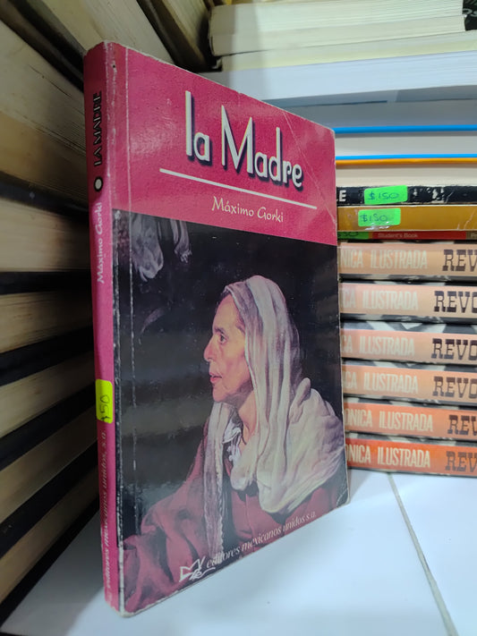 LA MADRE POR MAXIMO GORKI USADO NOVELAS JUAREZ 507