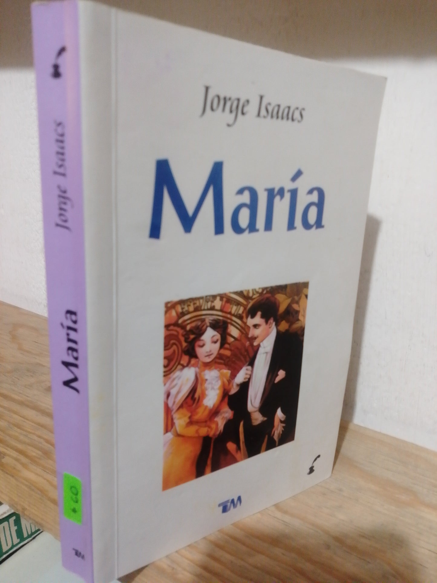 MARIA POR JORGE ISAACS USADO NOVELA JUAREZ