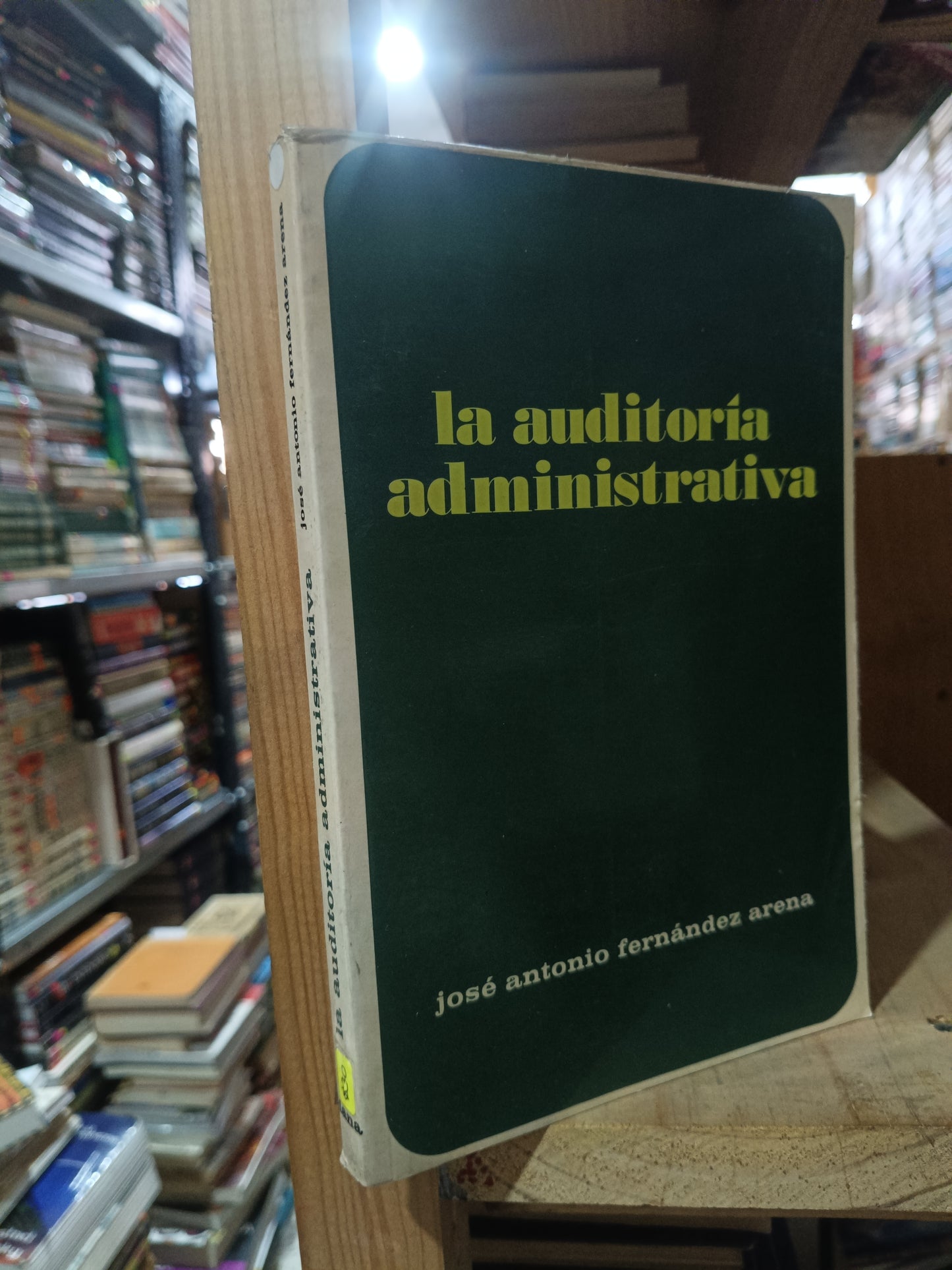 LA AUDITORIA ADMINISTRATIVA POR JOSÉ ANTONIO FERNÁNDEZ ARENA USADO ADMINISTRACIÓN ALDAMA