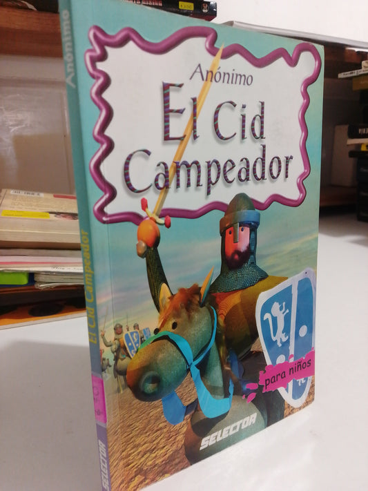 EL CID CAMPEADOR ANONIMO USADO INFANTIL JUAREZ
