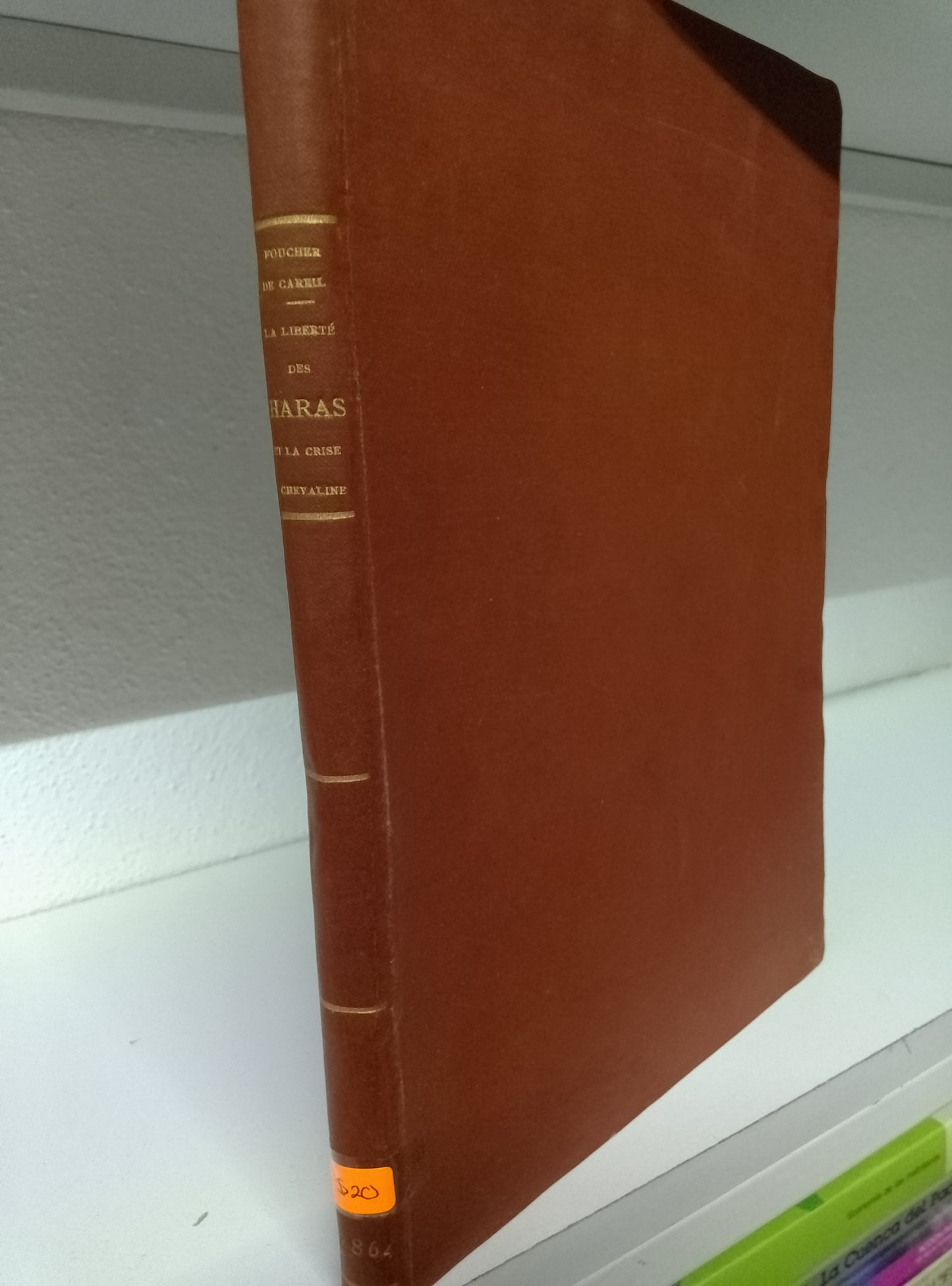 LA LIBERTE DES HARAS ET LA CRISE CHEVALINE EN 1864 FOUCHER DE CAREIL USADO IDIOMAS JUAREZ 515