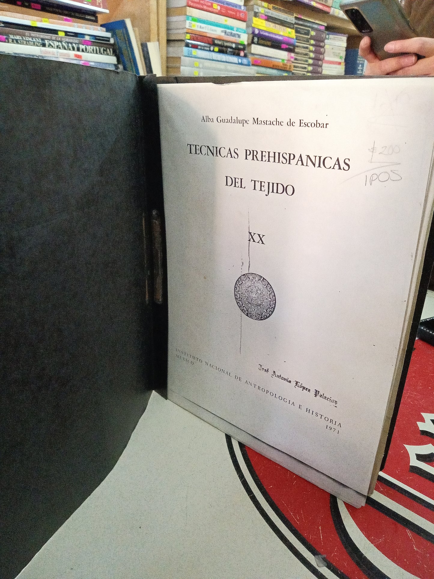 TECNICAS PREHISPANICAS DEL TEJIDO XX POR ALBA GUADALUPE MASTACHE DE ESCOBAR USADO OFICIOS LITERARIO 207