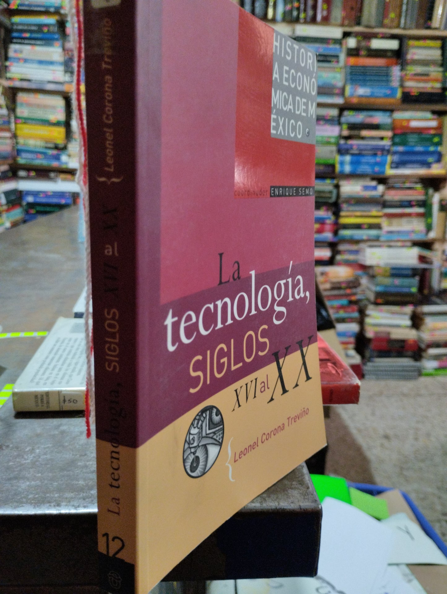 LA TECNOLOGÍA SIGLOS XVI AL XXI AL XX POR LEONEL TREVIÑO USADO NOVELAS ALDAMA