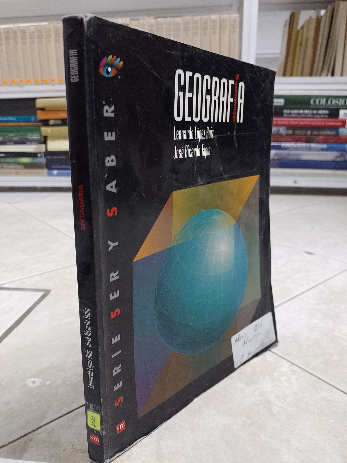 GEOGRAFIA SECUNDARIA POR LEONARDO LOPEZ RUIZ JOSE RICARDO TAPIA USADO GEOGRAFIA JUAREZ 515