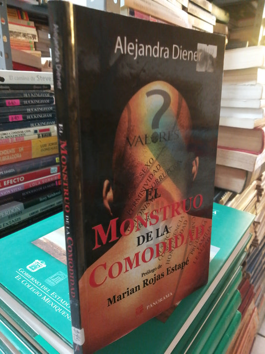 EL MONSTRUO DE LA COMODIDAD POR POR ALEJANDRA DIENER USADO SUP.PERSONAL JUÁREZ