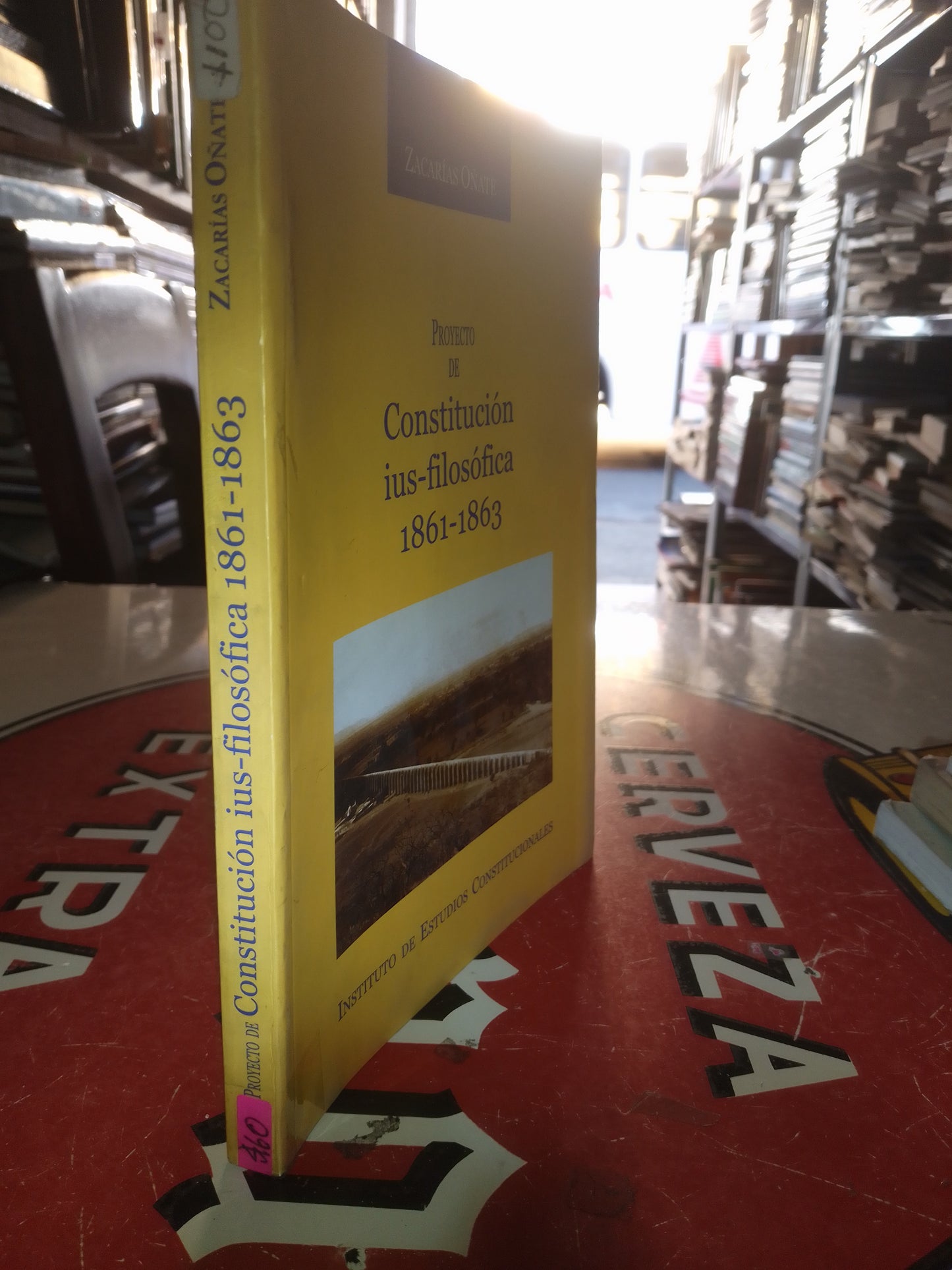 PROYECTO DE CONSTITUCIÓN IUS FILOSOFICA 1861 1863 POR ZACARÍAS OÑATE USADO FILOSOFÍA LITERARIO 207