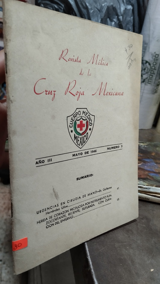 REVISTA MEDICA DE LA CRUZ ROJA MEXICANA POR EL CUERPO MEDICO DE MEXICO LIBRO USADO ANTIGUO ALDAMA