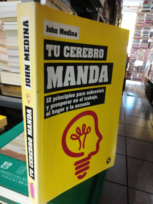 TU CEREBRO MANDA POR JOHN MEDINA USADO SUP. PERSONAL JUÁREZ