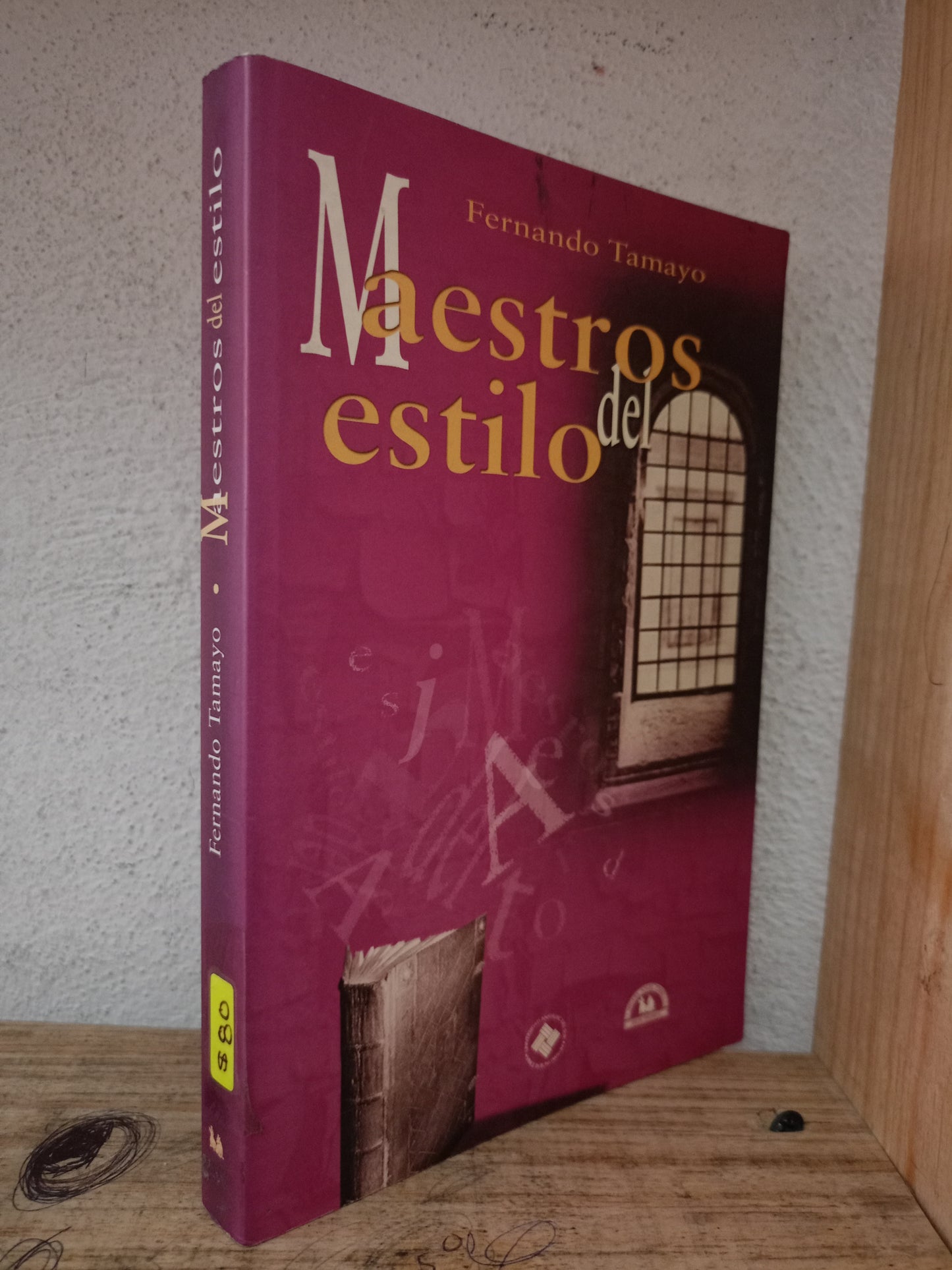 MAESTROS DEL ESTILO POR FERNANDO TAMAYO USADO EDUCACIÓN LITERARIO 305