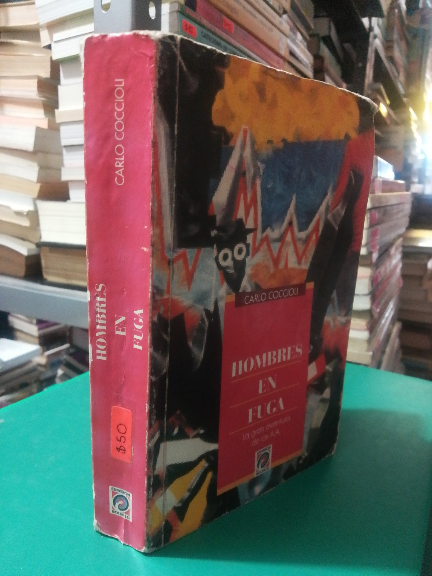 HOMBRES EN FUGA POR CARLO COCCIOLI USADO NOVELA JUAREZ