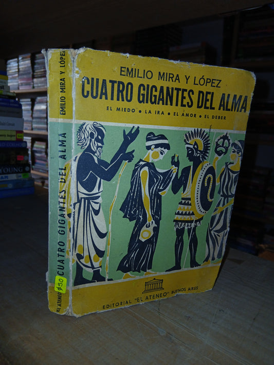 CUATRO GIGANTES DEL ALMA POR EMILIO MIRA Y LÓPEZ USADO NOVELA LITERARIO 207