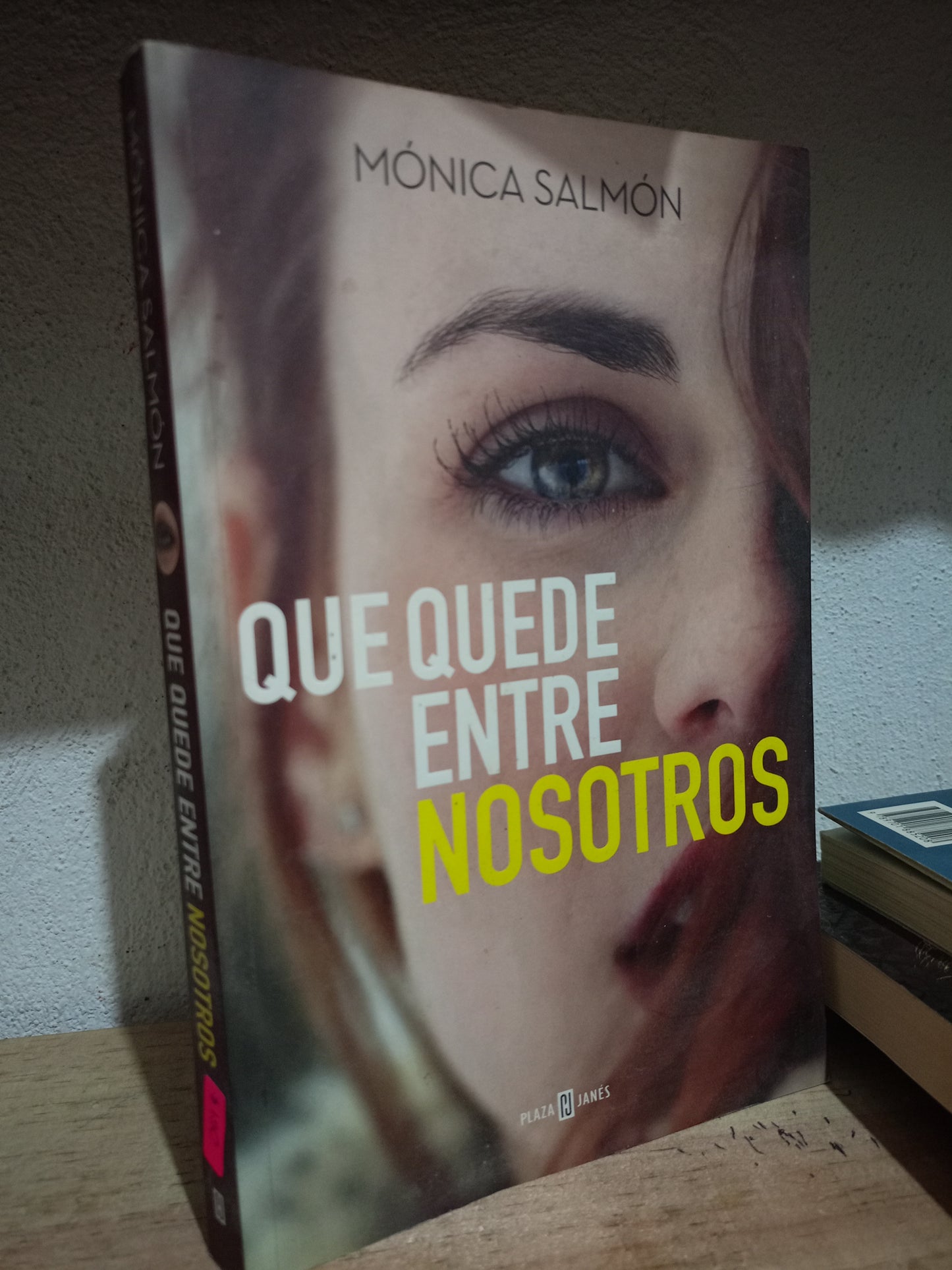 QUE QUEDE ENTRE NOSOTROS POR MONICA SALMON USADO NOVELA LITERARIO 305