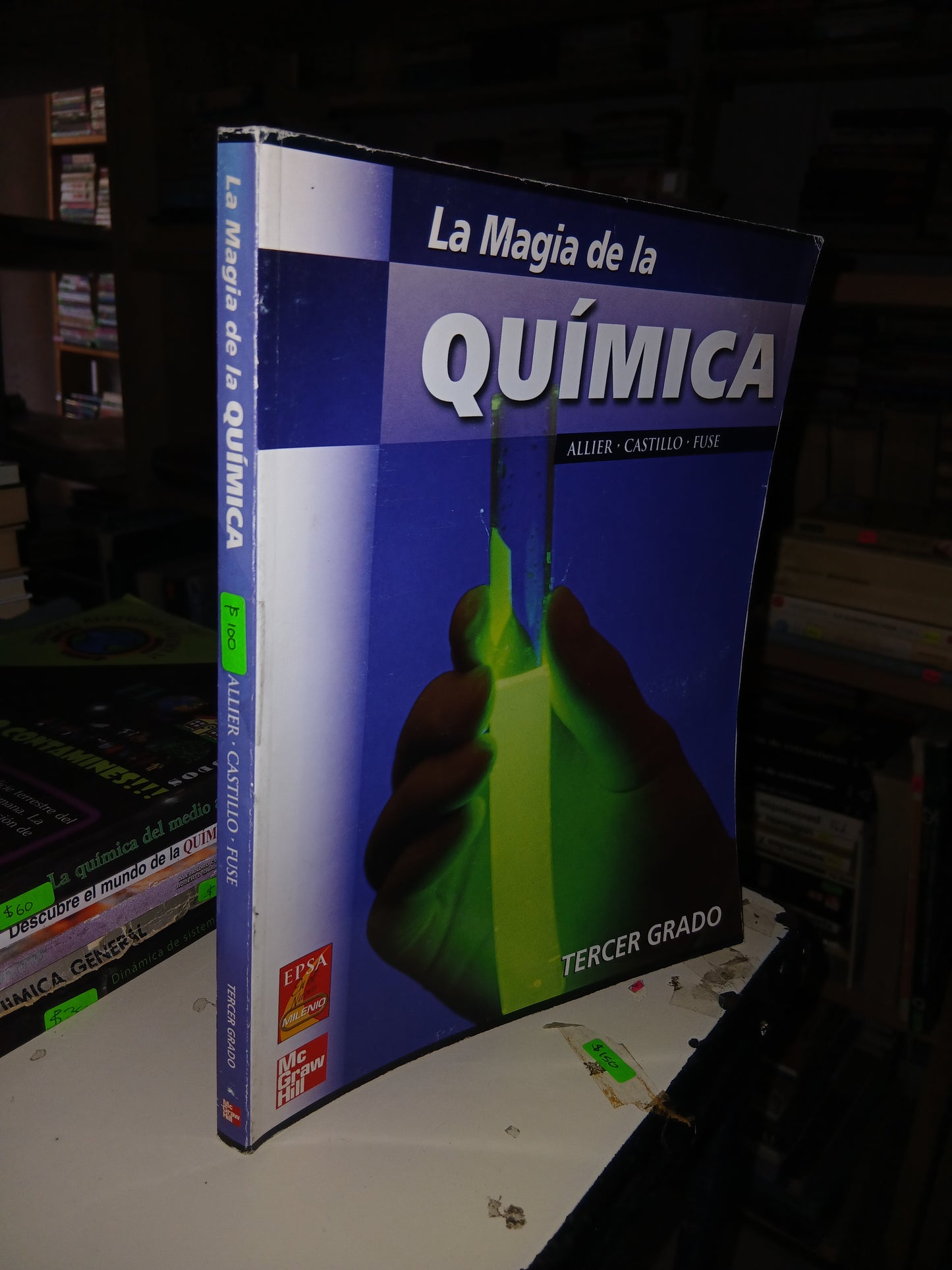 LA MAGIA DE LA QUÍMICA POR ALLIER, CASTILLO Y FUSE USADO QUÍMICA LITERARIO 207