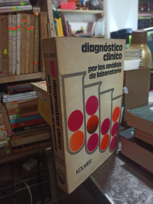 DIAGNOSTICO CLINICO POR LOS ANALISIS DE LABORATORIO POR KOLMER USADO SALUD ALDAMA