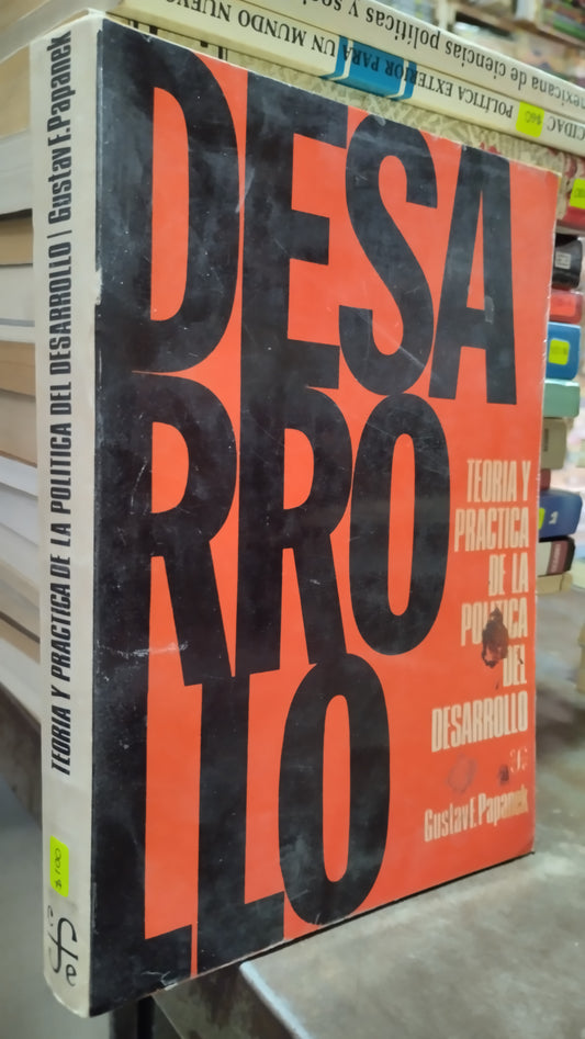 TEORIA Y PRACTICA DE LA POLITICA DEL DESARROLLO POR GUSTAV F PAPANEK LIBRO USADO POLITICA ALDAMA