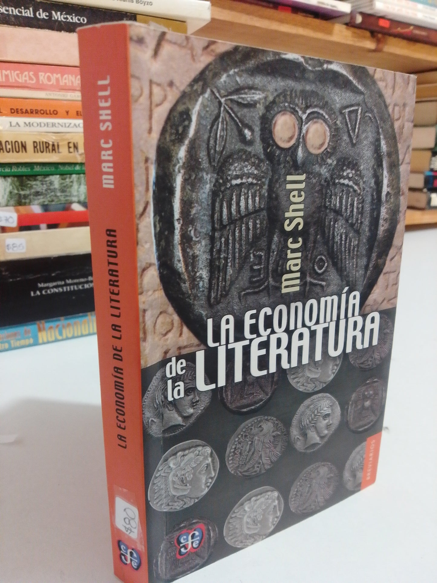 LA ECONOMIA DE LA LITERATURA POR MARC SHELL USADO HISTORIA JUAREZ