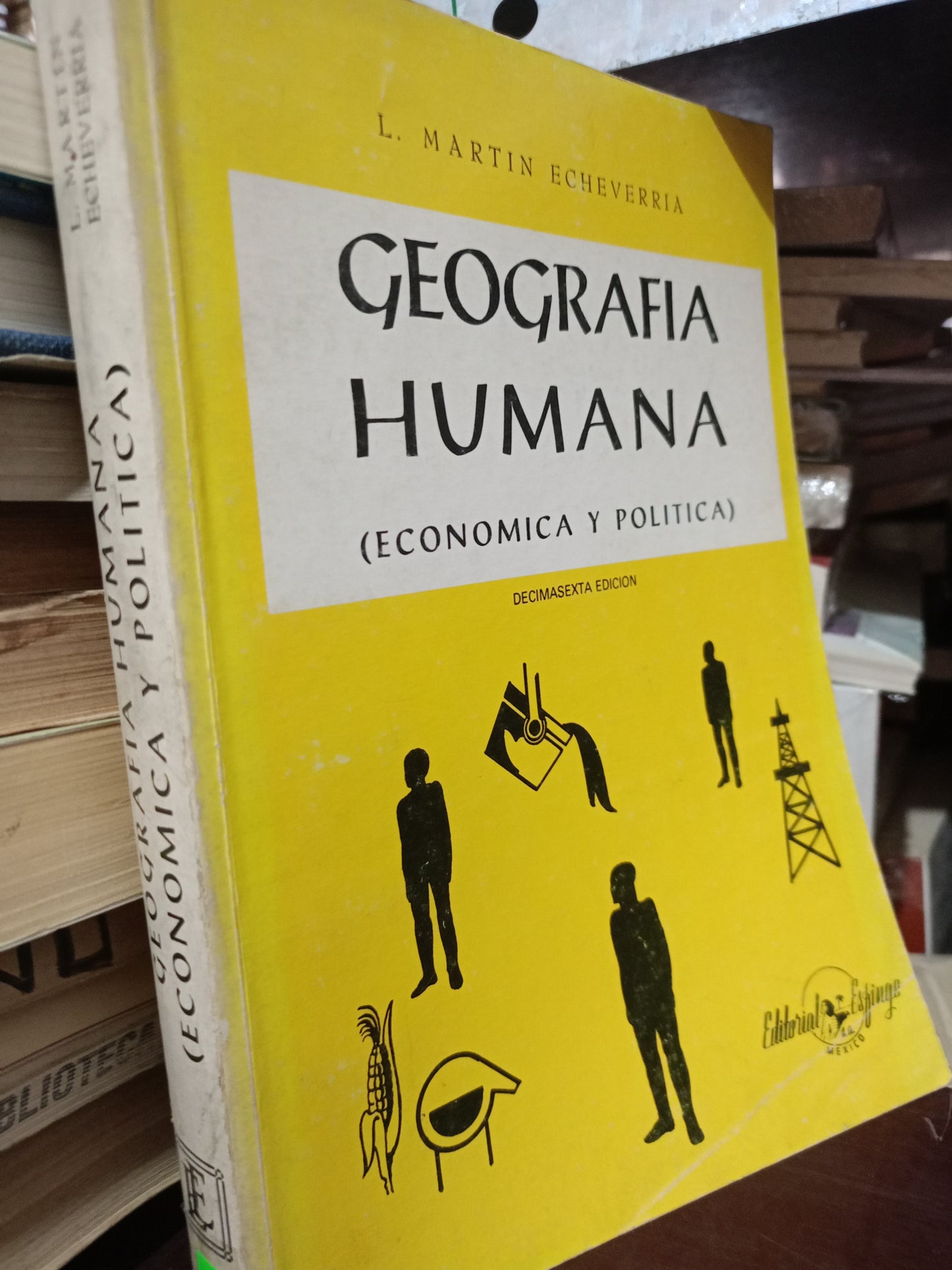 GEOGRAFIA HUMANA POR L. MARTIN ECHEVERRIA USADO HISTORIA LITERARIO 305