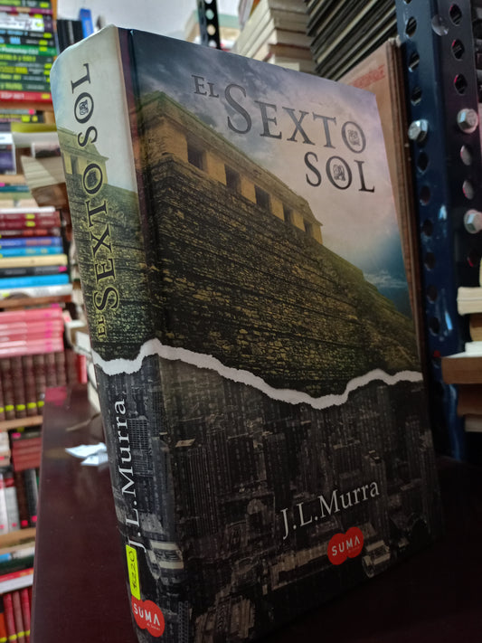 EL SEXTO SOL J.L. MURRUA USADO NOVELA LITERARIO 305