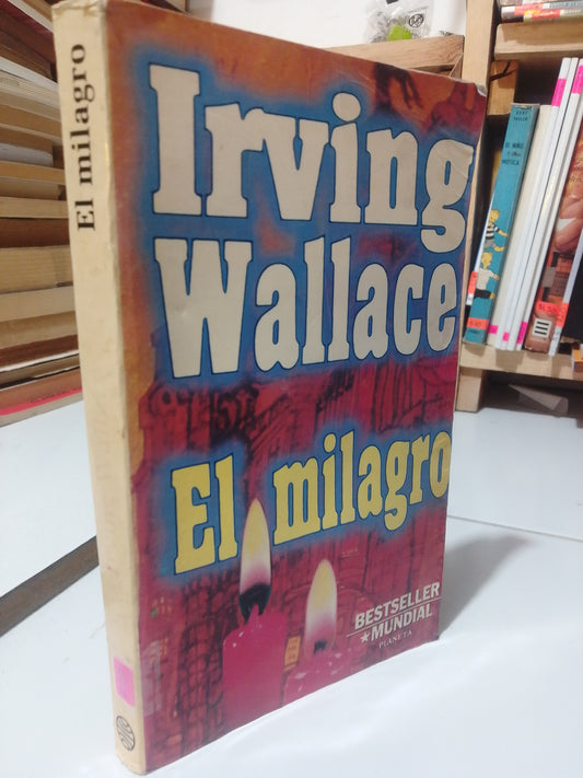 EL MILAGRO POR IRVING WALLACE USADO NOVELA JUÁREZ