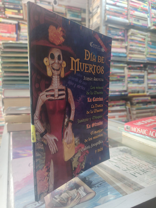 CRÓNICAS Y LEYENDAS MEXICANAS DIA DE MUERTOS POR JERMAN ARQUETA USADO HISTORIA JUAREZ