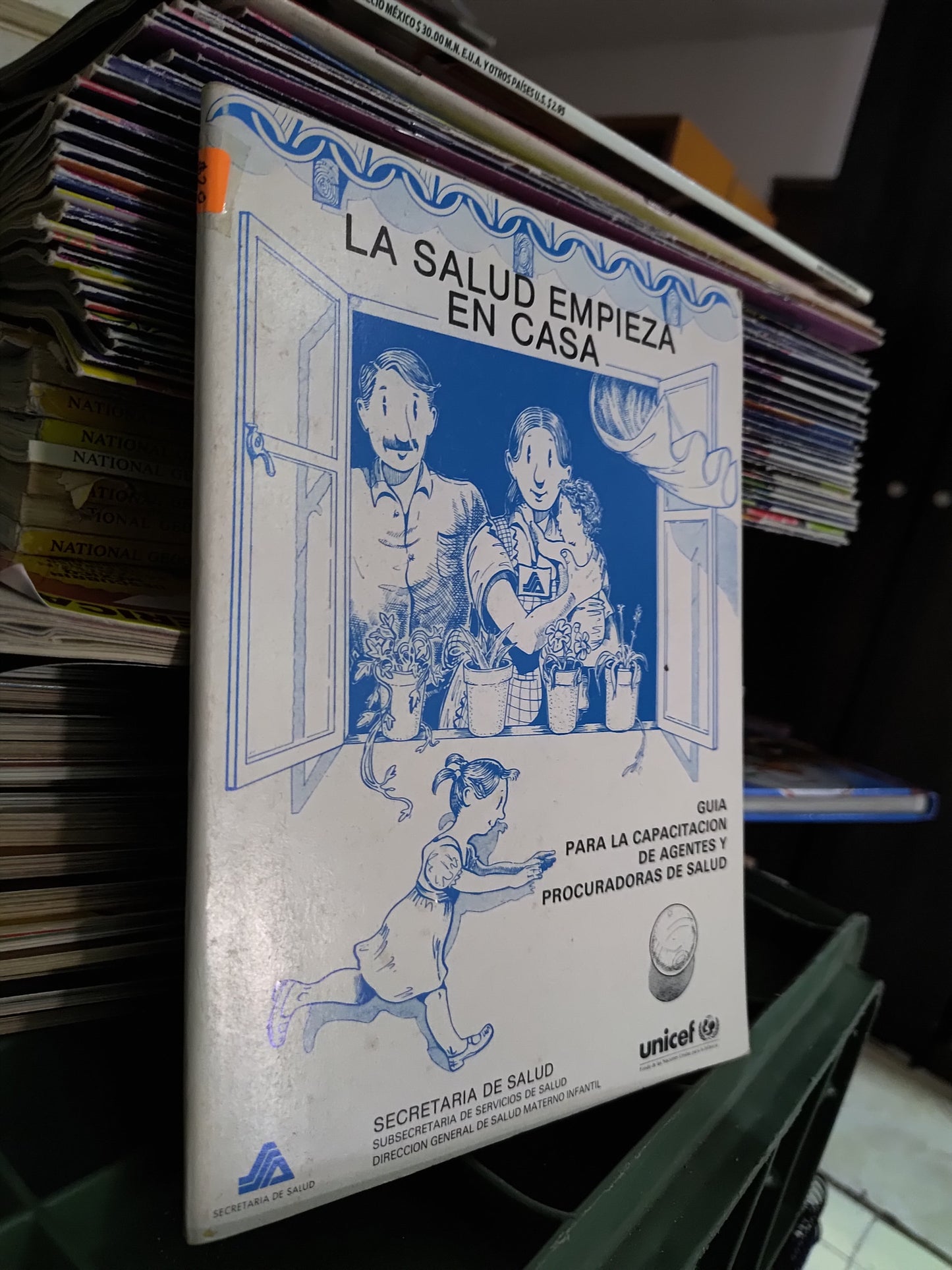 LA SALUD EMPIEZA EN CASA POR LA UNICEF USADO SALUD JUAREZ 515