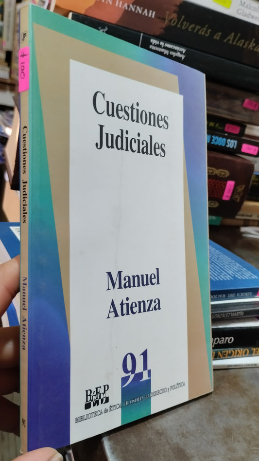CUESTIONES JUDICIALES POR MANUEL ATIENZA LIBRO USADO DERECHO ALDAMA