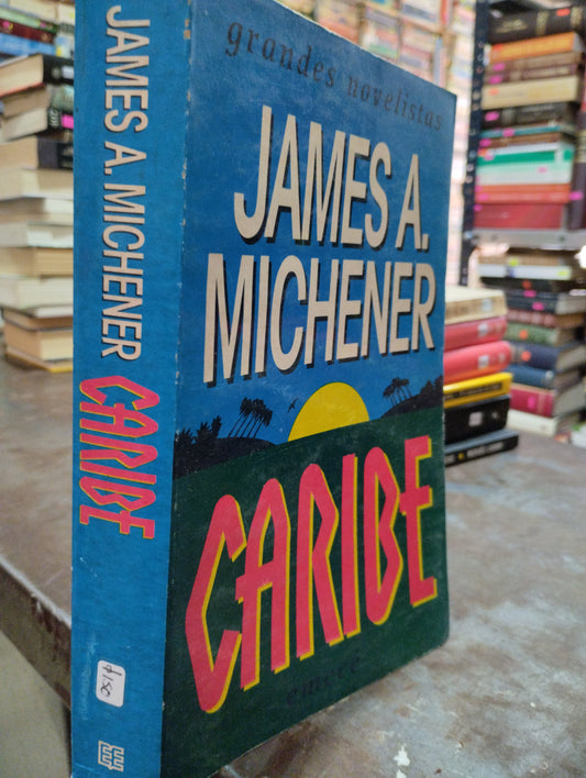CARIBE POR JAMES A MICHENER USADO NOVELAS ALDAMA