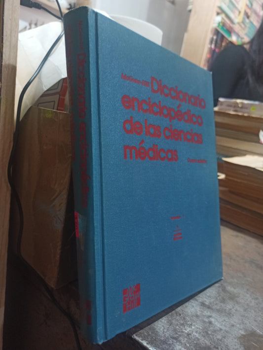 DICCIONARIO ENCICLOPEDICO DE LAS CIENCIAS MEDICAS VOL 1. POR EDITORIAL MCGRAWHILL USADO SALUD ALDAMA