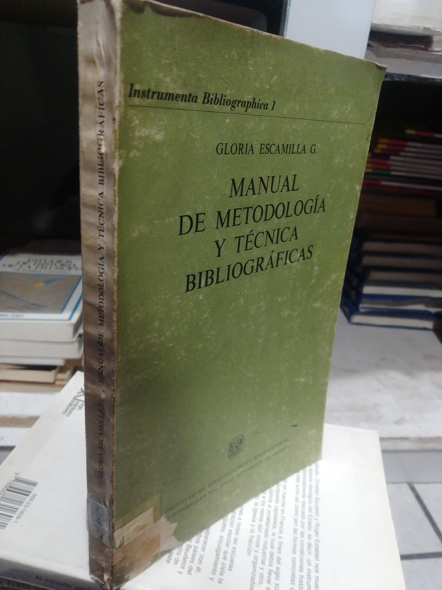 MANUAL DE METODOLOGIA Y TECNICA BIBLIOGRAFICAS POR GLORIA ESCAMILLA USADO EDUCACIÓN JUAREZ