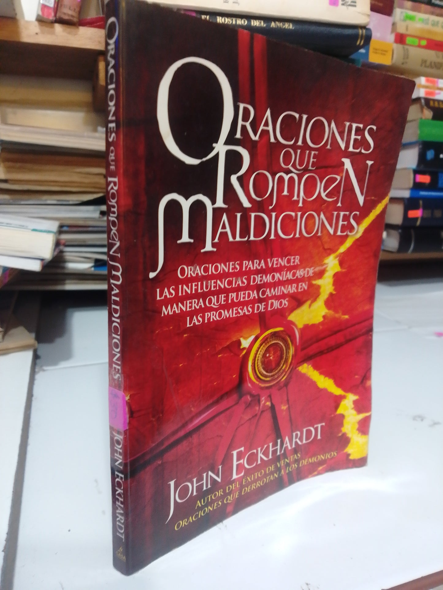 ORACIONES QUE ROMPEN MALDICIONES POR JOHN ECKHARDT USADO ESOTERISMO JUAREZ