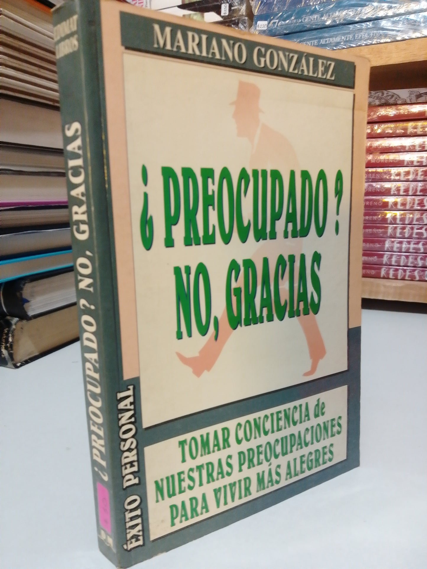 PREOCUPADO NO GRACIAS POR MARIANO GONZÁLEZ USADO SUPERACIÓN PERSONAL JUÁREZ