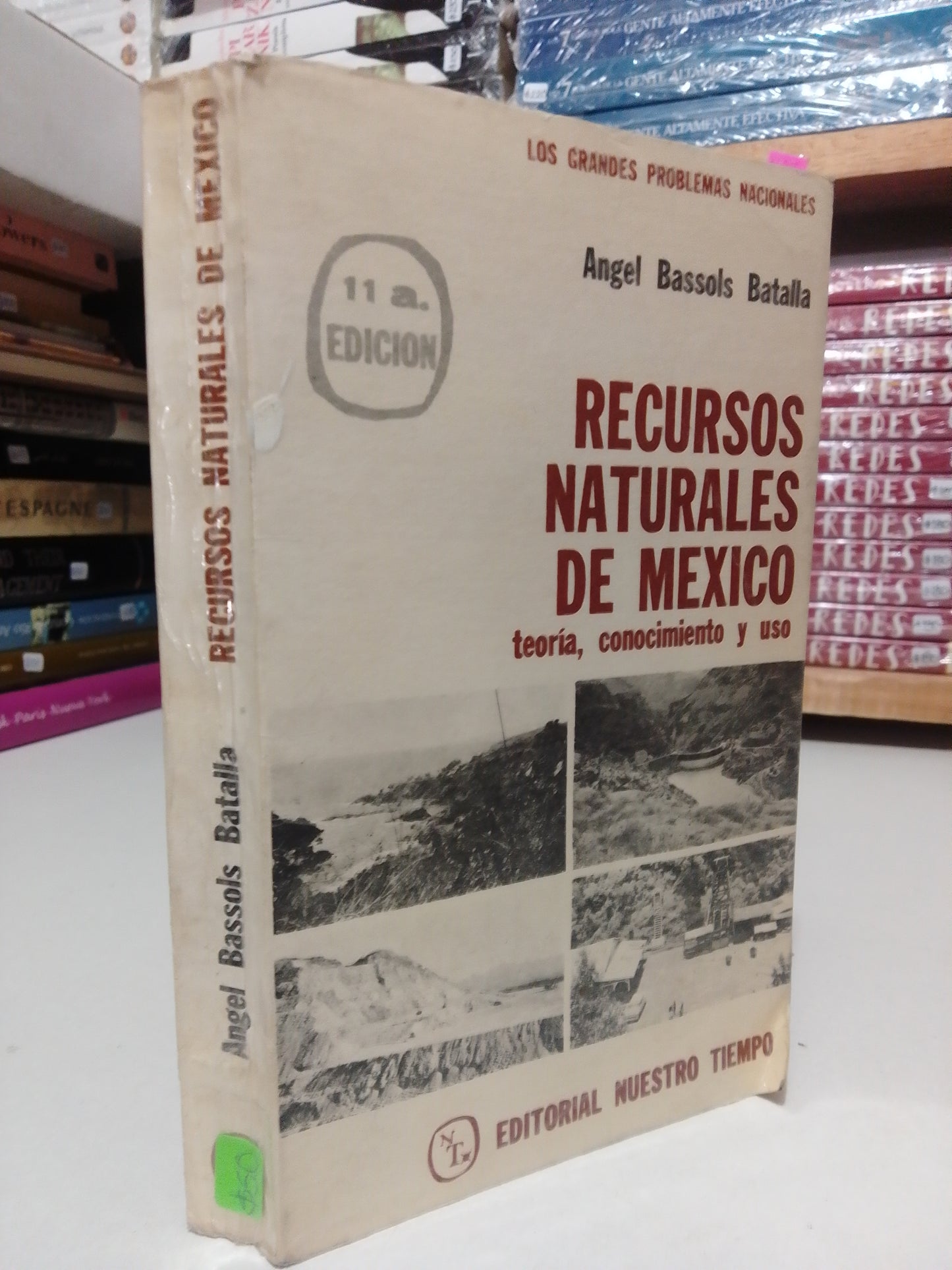 RECURSOS NATURALES DE MEXICO POR ANGEL BASSOLS BATALLA USADO HISTORIA JUAREZ