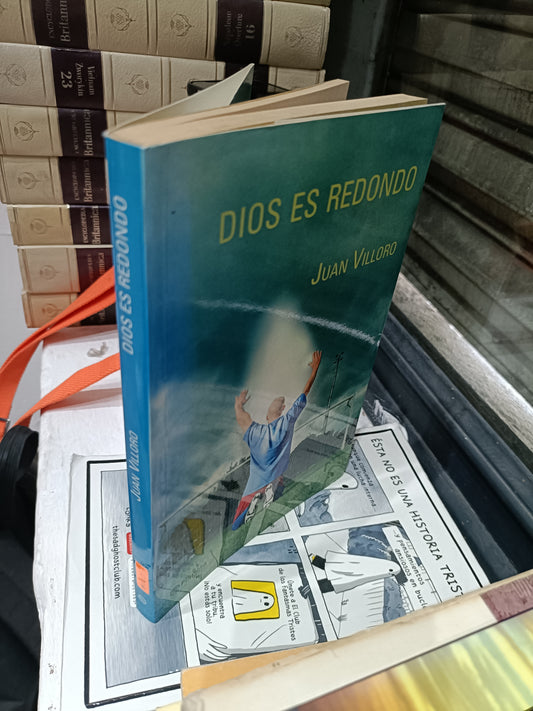 DIOS ES REDONDO POR JUAN VILLORO USADOS NOVELAS JUAREZ 515