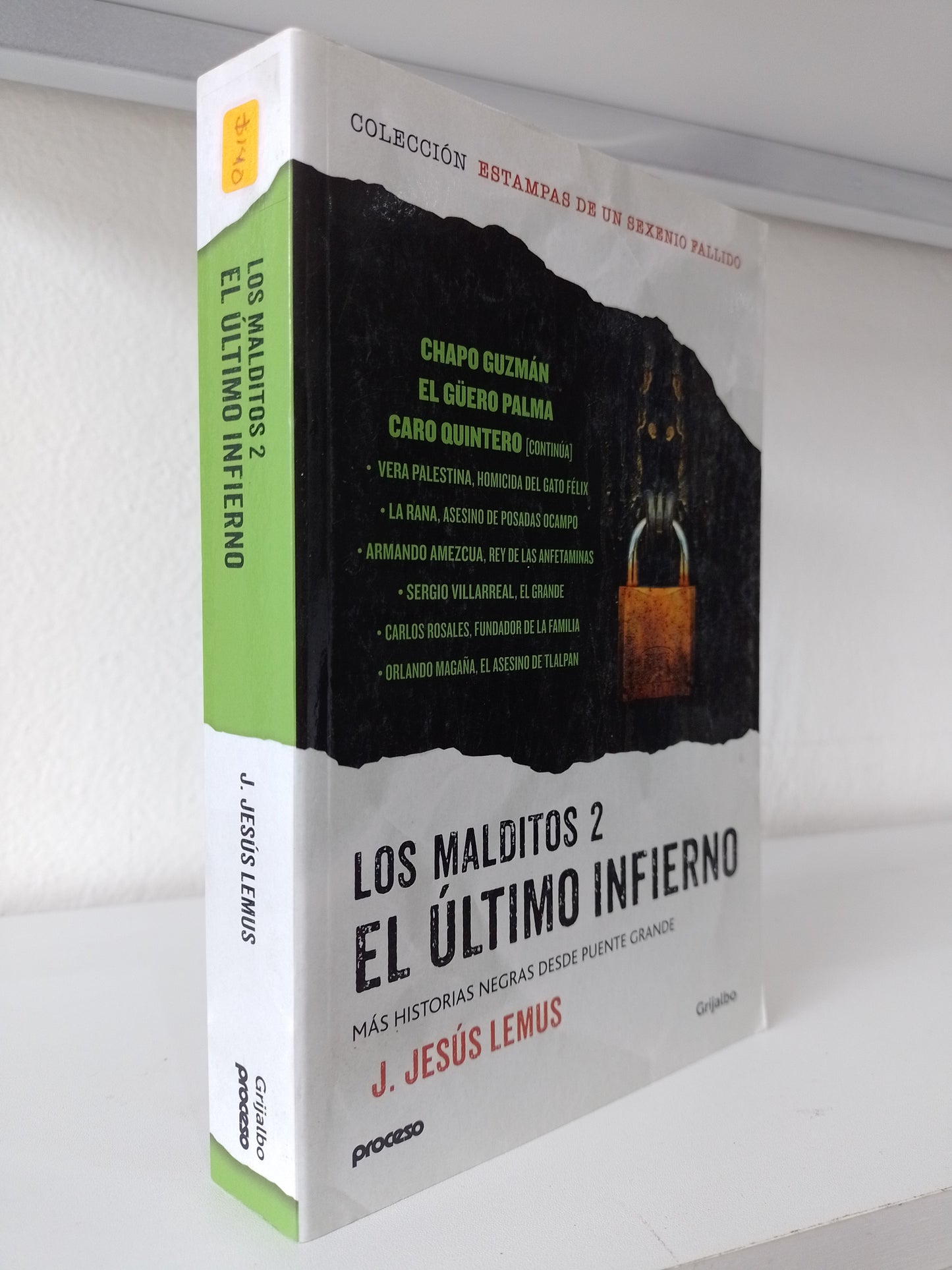 LOS MALDITOS 2 EL ULTIMO INFIERNO POR JESUS LEMUS USADO POLITICA JUAREZ 515