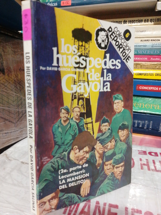 LOS HUÉSPEDES DE LA GAYOLA POR DAVID GARCÍA SALINAS USADO NOVELA JUÁREZ