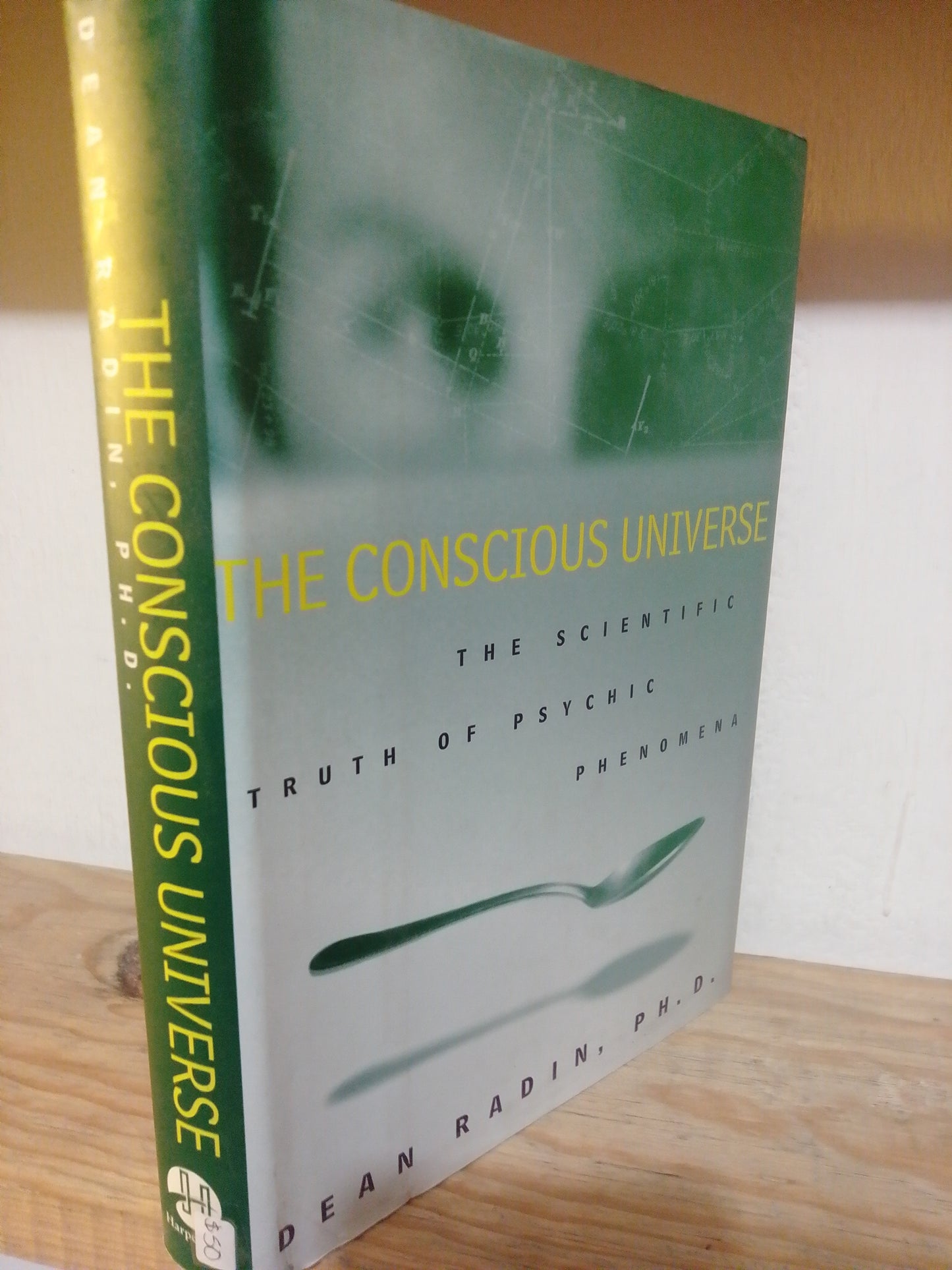 THE CONSCIOUS UNIVERSE POR DEAN RADIN PH D USADO IDIOMAS JUAREZ